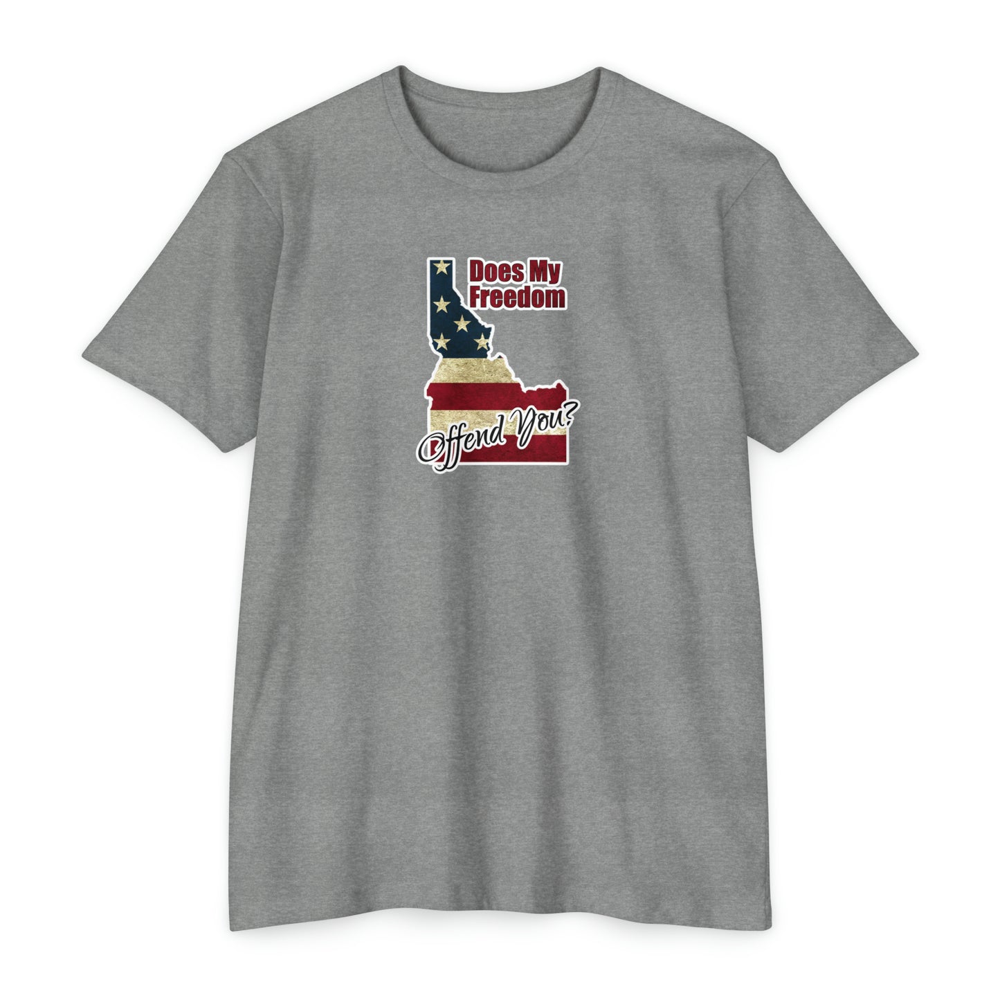 Does My Freedom Offend You - Unisex CVC Jersey T-shirt